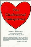 The Cholesterol Conspiracy